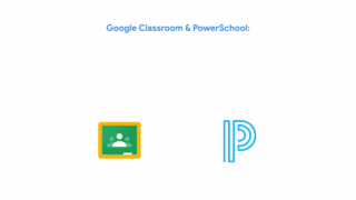 Google ClassroomとPowerSchool SISの新連携が登場！成績や名簿を簡単に管理しよう！